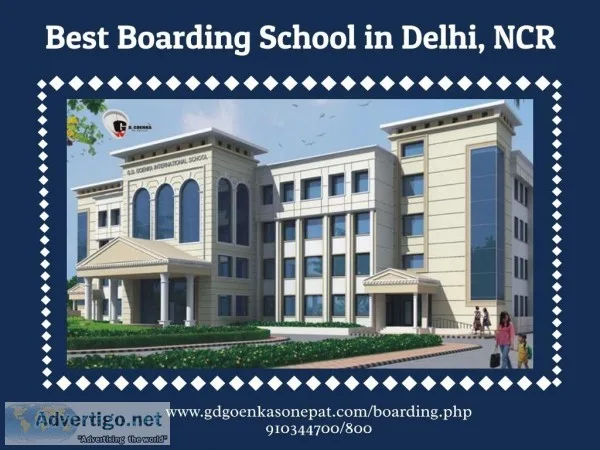 Top Boarding School in Delhi Ncr - www.gdgoenkasonepat. com