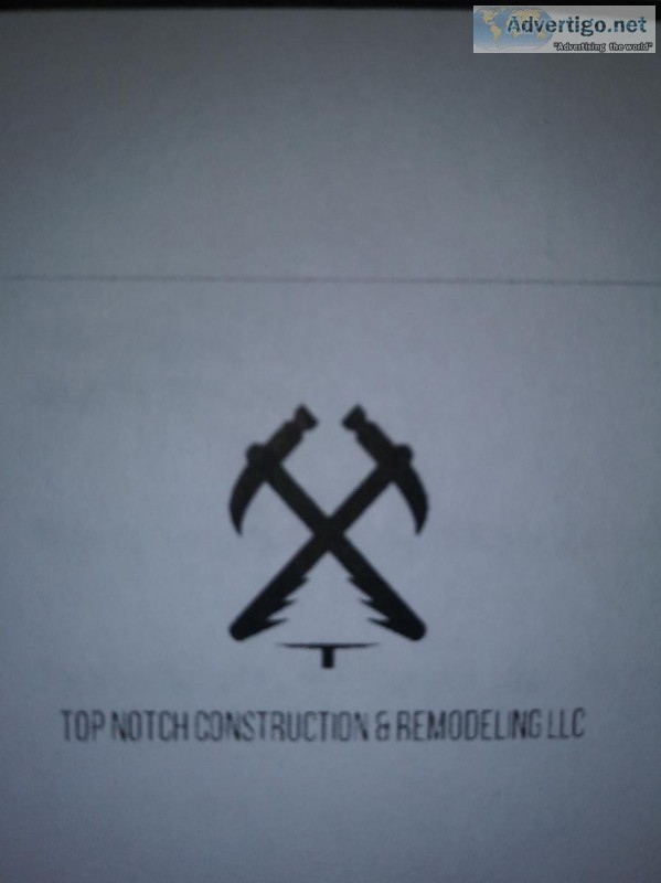 TOP NOTCH CONSTRUCTION and REMODELING LLC