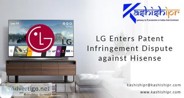 LG Enters Patent Infringement Dispute against Hisense