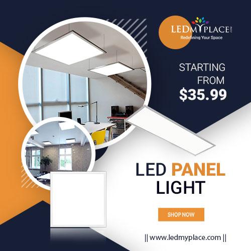 LED Panel Light- For Safe and Secure Indoor Lighting