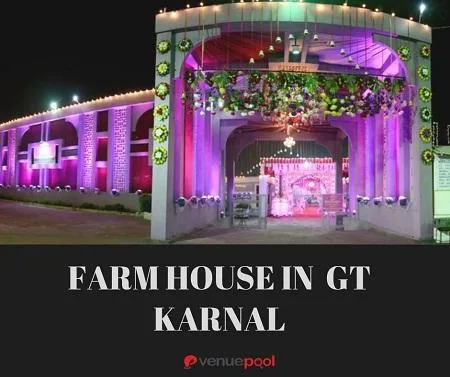 Farmhouse for wedding in GT Karnal Road