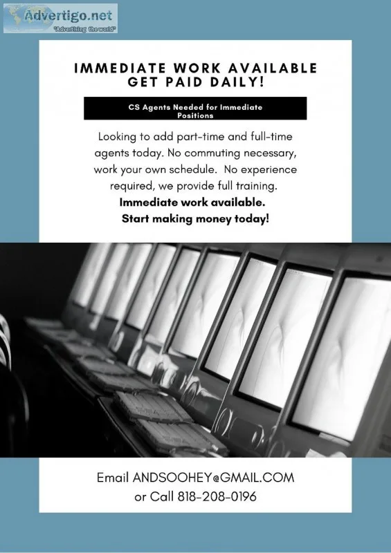 CS Agents Needed for Immediate Positions