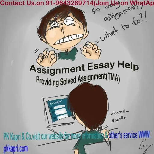 PK Kapri and Co Online Solved assignment (TMA) We have handwritt