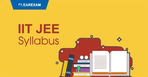 Get The Complete JEE Main Syllabus 2020 at Clear Exam