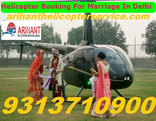 Importance Of Helicopter Booking For Marriage In Delhi