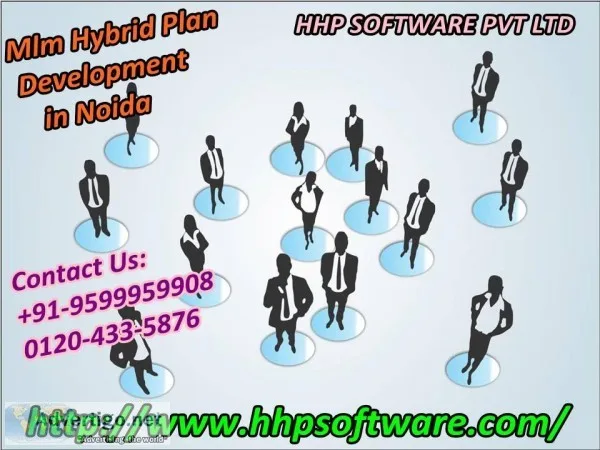 Fundamental role of Mlm Hybrid Plan Development in Noida