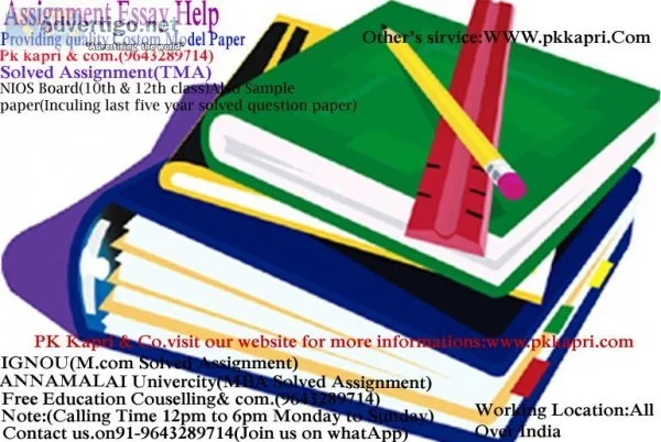 TMA We have solved assignment (NIOS IGNOU or ANNAMALAI UNIVERSIT