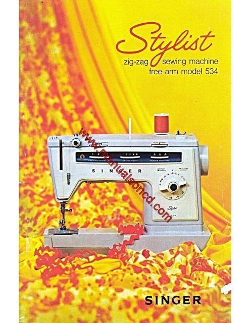 Singer 534 Stylist Sewing Machine Instruction Manual