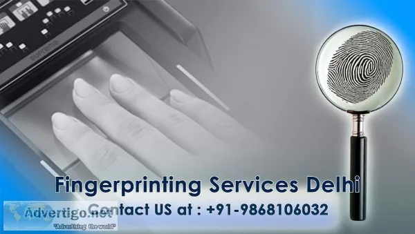 Fingerprinting services Delhi