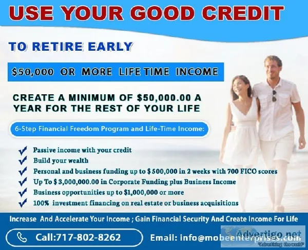 &quotUSE YOUR GOOD CREDIT TO RETIRE EARLY&quot