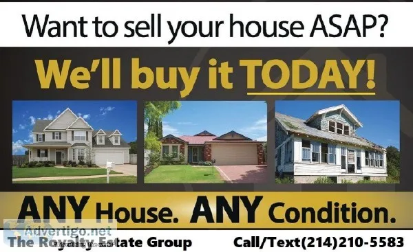 We Buy Houses CASH As-Is Any Condition and No Fee s