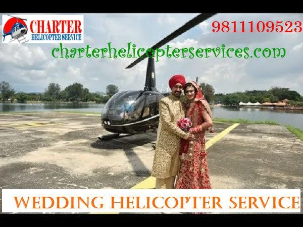 Unique Wedding Helicopter Service In India