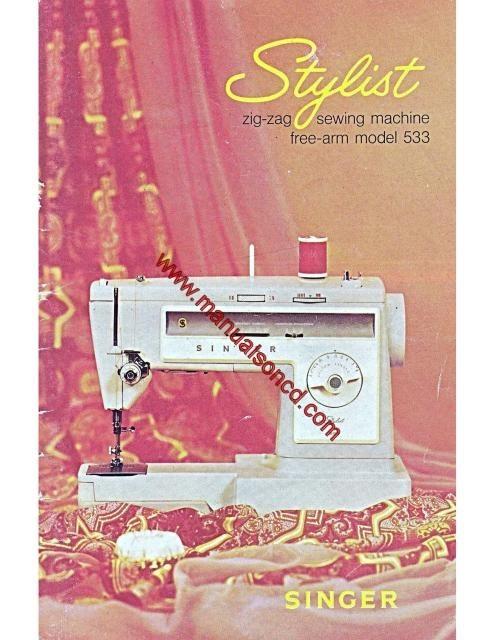 Singer 533 Stylist Sewing Machine Instruction Manual