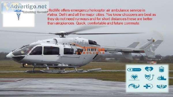 Nible Yet Safe Medilife Air Ambulance Service in Patna