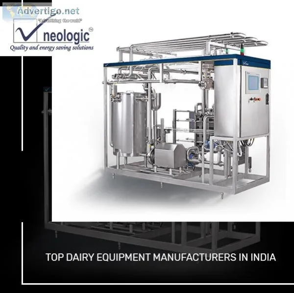 Top Dairy Processing Equipment Manufacturer in India- Neologic E