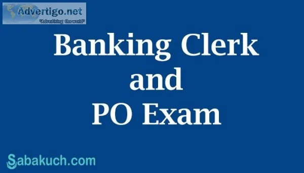 Banking Clerk and PO Exam
