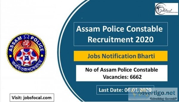 Assam Police Constable Recruitment 2020 (6662) Jobs Notification
