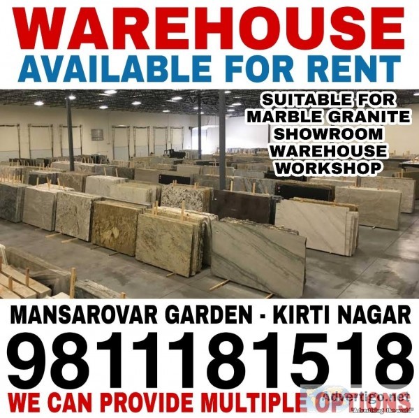 Godown Warehouse for Marble Granite in Mansarovar Garden 9811181