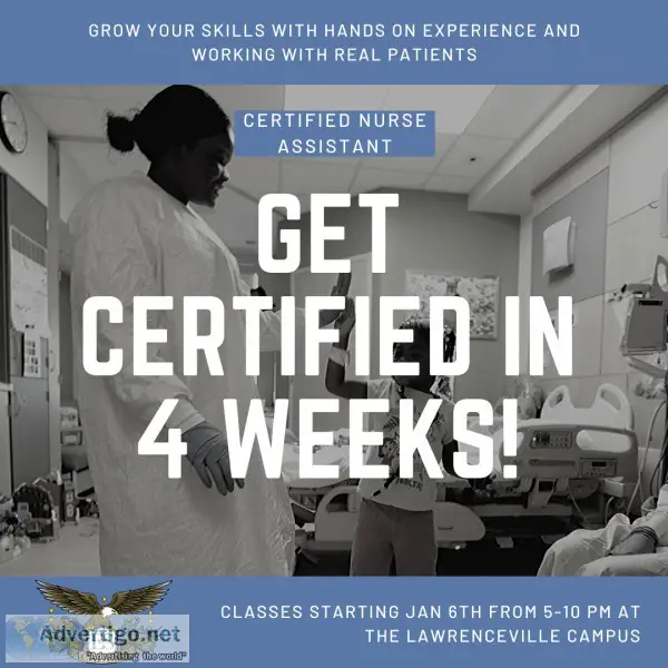 Get Certified in Four Weeks - Certified Nurse Aide Classes
