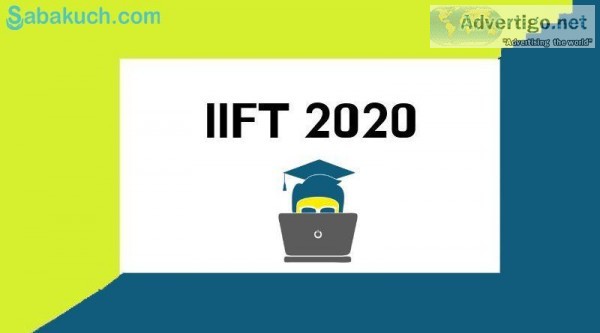 Registration for (IIFT) MBA 2020