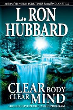 CLEAR BODY CLEAR MIND THE EFFECTIVE PURIFICATION PROGRAM