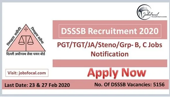 DSSSB Recruitment 2020 (5156) PGTTGTJAStenoGrp - B C Jobs Notifi