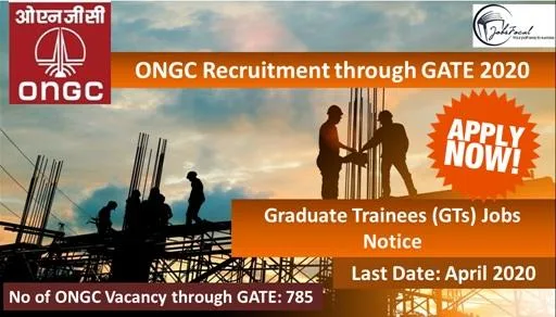 ONGC Recruitment through GATE 2020 Graduate Trainees (GTs) Jobs 