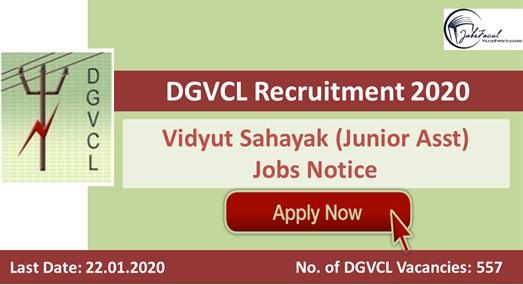 DGVCL Recruitment 2020 (557) Vidyut Sahayak (Junior Asst) Jobs N