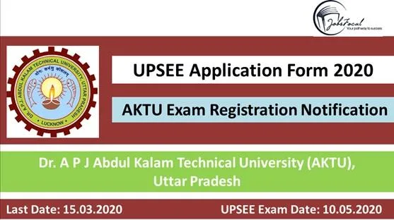 UPSEE Application Form 2020 (10 May AKTU Exam) Registration Noti