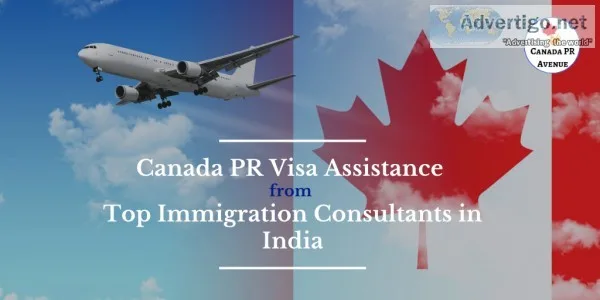 Canada PR Visa Assistance from Top Immigration Consultants in In