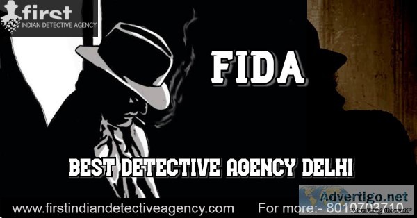 Hire the best Detectives Agency in Delhi