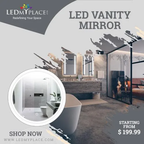 Give New Life to Your Washroom Areas By Installing LED Vanity Mi