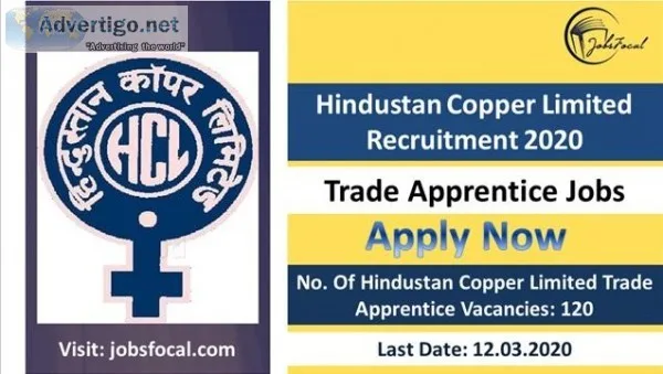 Hindustan Copper Limited Recruitment 2020 (120) Trade Apprentice