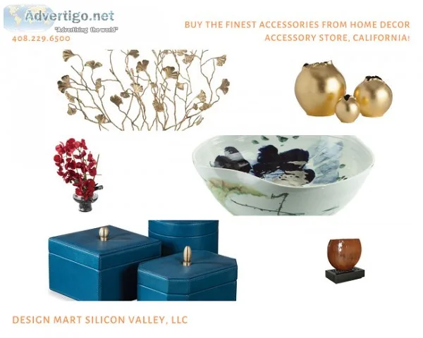 Buy the finest accessories from Home Decor Accessory Store Calif
