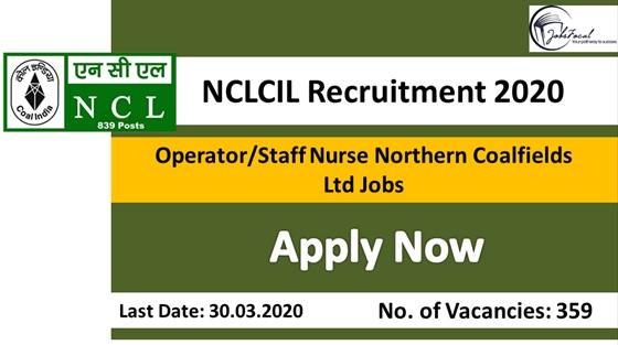 NCLCIL Recruitment 2020 (359) OperatorStaff Nurse Northern Coalf