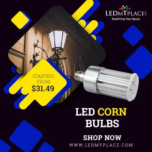 Save More Own Energy Bills With LED Corn Bulbs