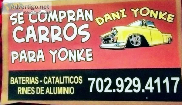 SE COMPRAN CARROS PARA YONKE