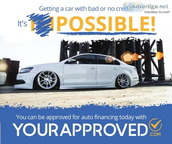 ITS POSSIBLE TO GET A CAR WITH NO OR BAD CREDIT