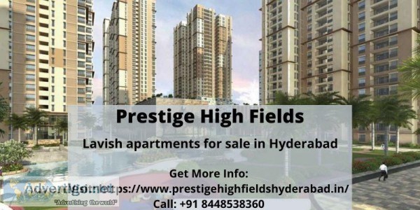 Book your dream home in Prestige High Fields Hyderabad