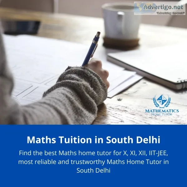 maths home tutor for IIT JEE in Delhi