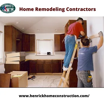 Get High Quality Home Remodeling Contractors  Henrick Home Const