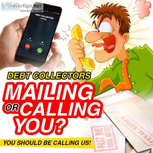 Collectors Harassing you wiwth Letters and Phone Calls
