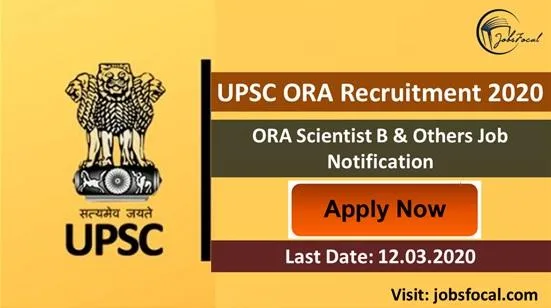 UPSC Recruitment 2020 ORA Scientist B and Others Job Notificatio