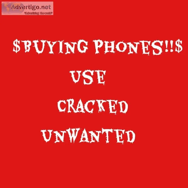 BUYING ANY OLD USED UNWANTED PHONES