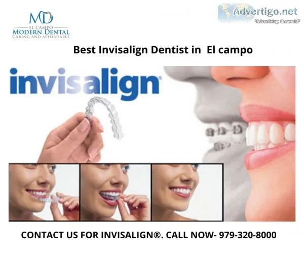 Best Invisalign dentist in  El campo