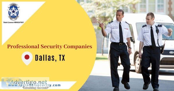 Private Security Companies in Dallas Texas-Hire Today
