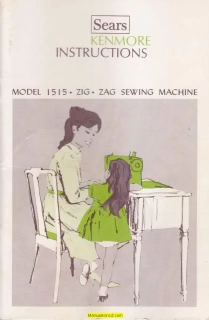 Kenmore 158.1515 &ndash 15150 Sewing Machine Instruction Manual
