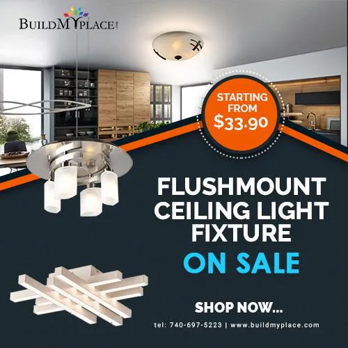 Chose the best Flushmount Ceiling Light Fixture