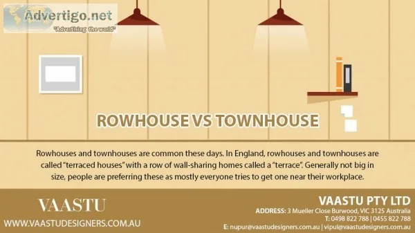 ROWHOUSE vs TOWNHOUSE - VAASTU PTY LTD