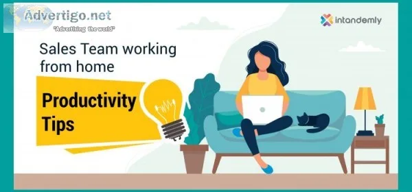 Working from home tips for sales productivity